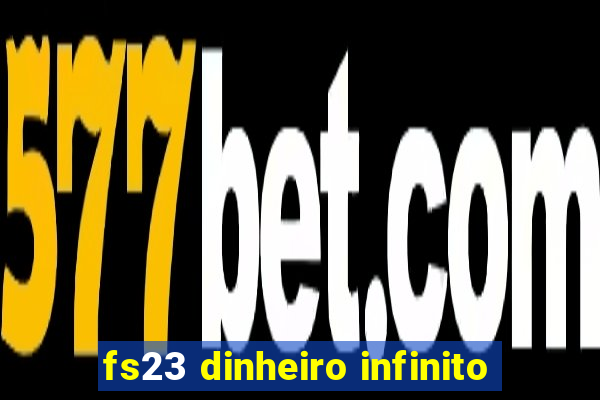 fs23 dinheiro infinito